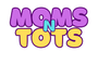 Moms N Tots